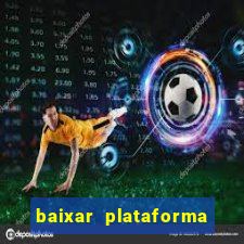 baixar plataforma 939 bet